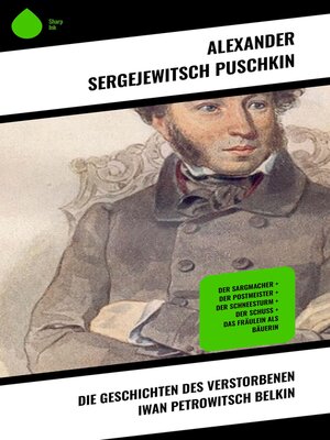 cover image of Die Geschichten des verstorbenen Iwan Petrowitsch Belkin